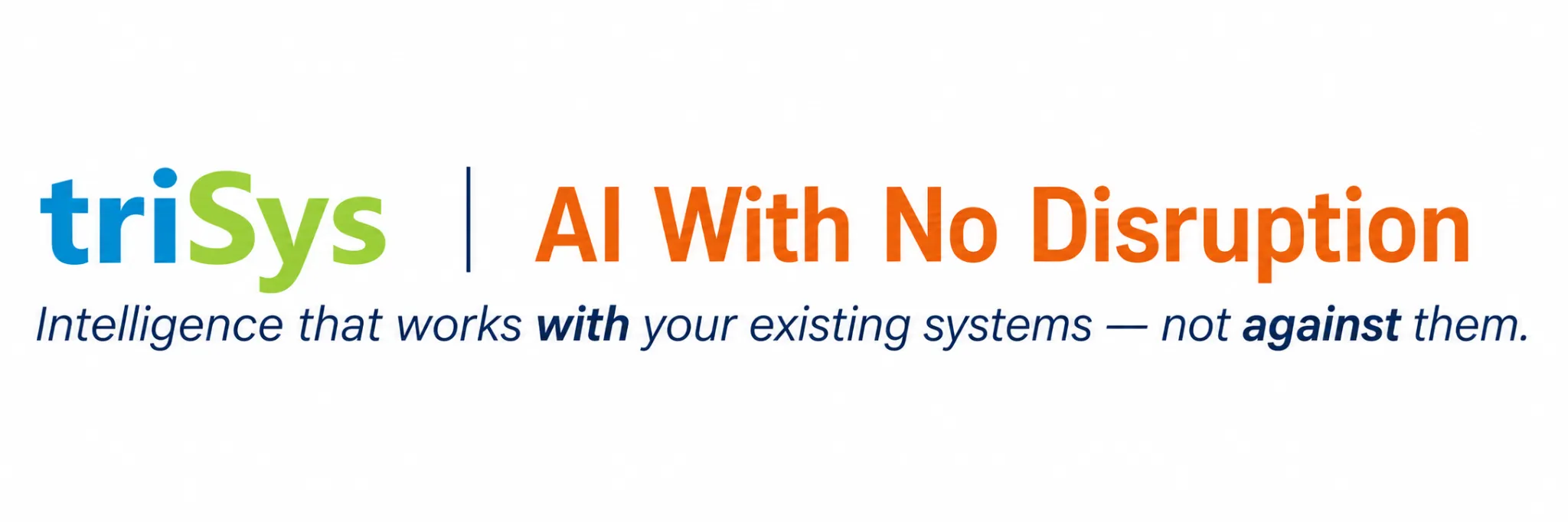 Trisys — AI with no disruption