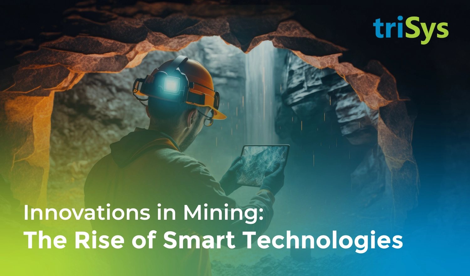 Innovations in Mining: The Rise of Smart Technologies
